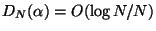 $ D\sb N(\alpha)=O(\log N/N)$