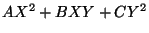 $ AX^2+BXY+CY^2$