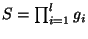 $ S=\prod_{i=1}^lg_i$