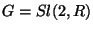 $ G=Sl(2,R)$