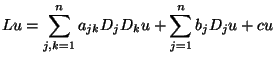 $\displaystyle Lu=\sum_{j,k=1}^n a_{jk} D_j D_k u + \sum_{j=1}^n b_j D_j u + cu
$