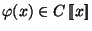 $ \varphi(x)\in\mathbb{C}\,[\![x]\!]$